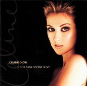 Celine Dion - Let's Talk About Love - Front